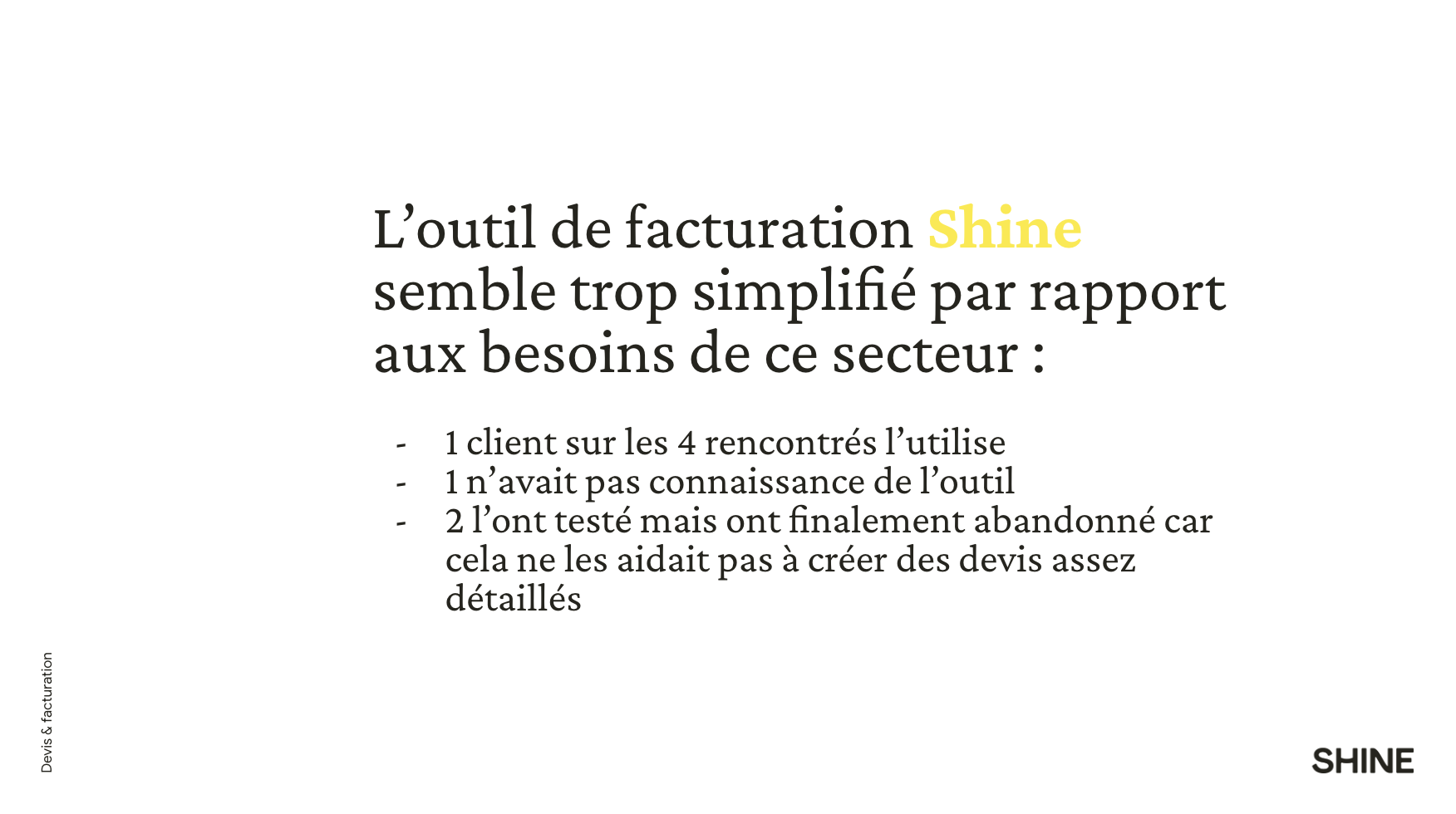 Insight : outil de facturation Shine trop simplifié